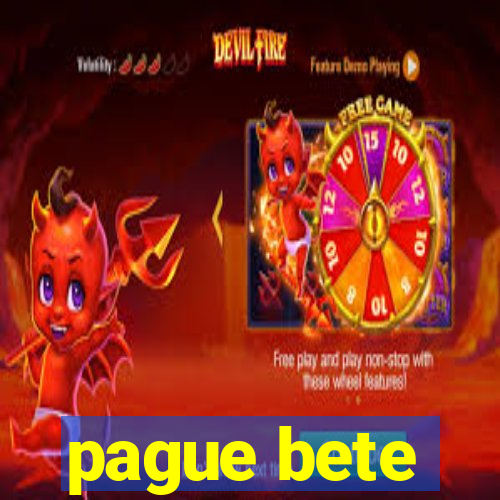 pague bete